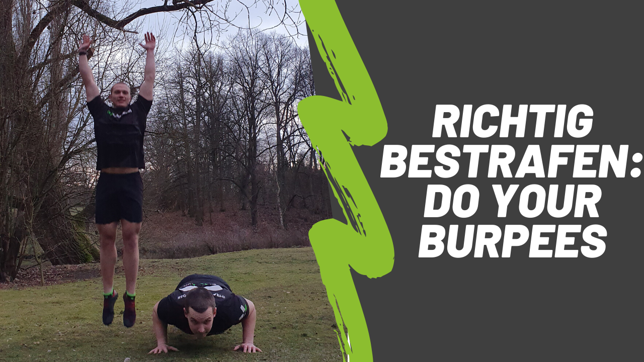 Read more about the article Richtig Bestrafen: DO YOUR BURPEES